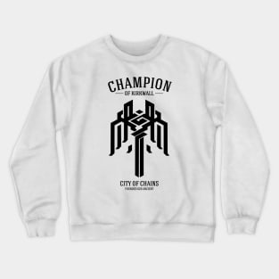 Champion of Kirkwall (dark) Crewneck Sweatshirt